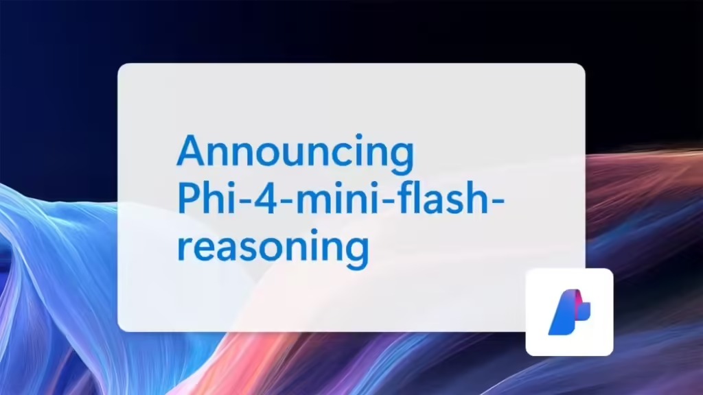 微软发布 Phi-4-mini-flash-reasoning 端侧AI模型：10 倍吞吐量，推理能