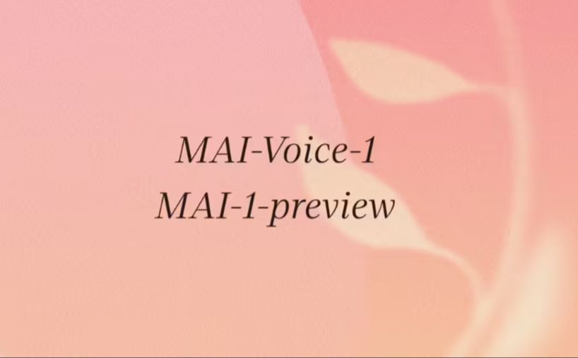 微软推出其首款自研 AI 模型：MAI-Voice-1 秒级生成音频，MAI-1-preview 剑